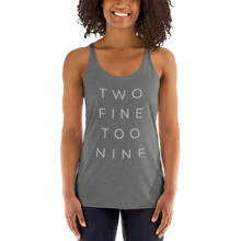 Load image into Gallery viewer, TOO FINE TWO NINE Racerback Tank