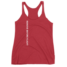 Load image into Gallery viewer, Women&#39;s Remove Before Flight Racerback Tank