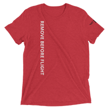 Load image into Gallery viewer, Remove Before Flight Tee